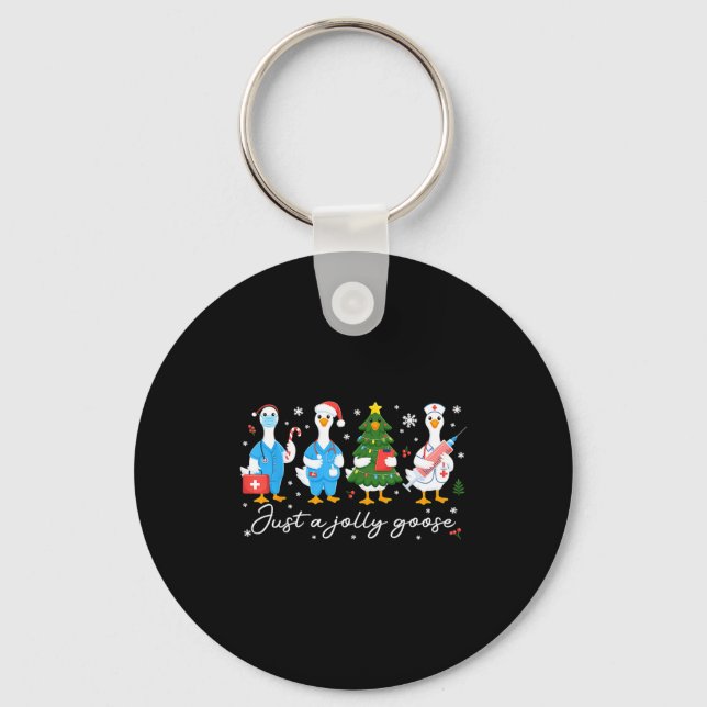 Christmas Just A Jolly Goose Nurse Cute Medical St Key Ring (Front)
