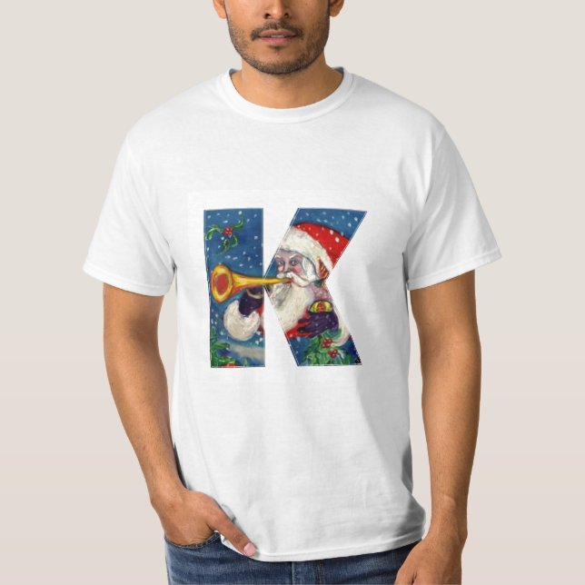 CHRISTMAS K LETTER / SANTA CLAUS  BUGLER T-Shirt (Front)