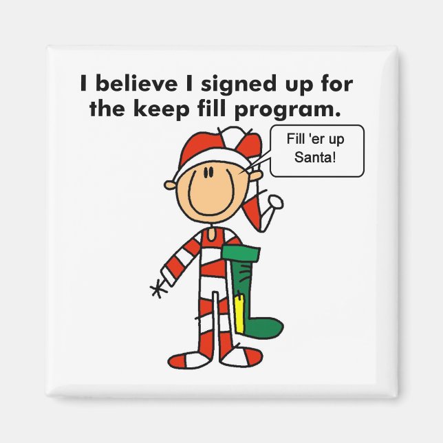 Christmas Keep Fill Program Tshirts and Gifts Magnet (Front)