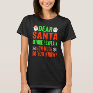 Christmas Kids Toddler Dear Santa I Can Explain T-Shirt