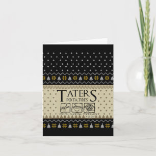 Christmas L O T R Taters Tatoes Boilem Mashem Ug T Card