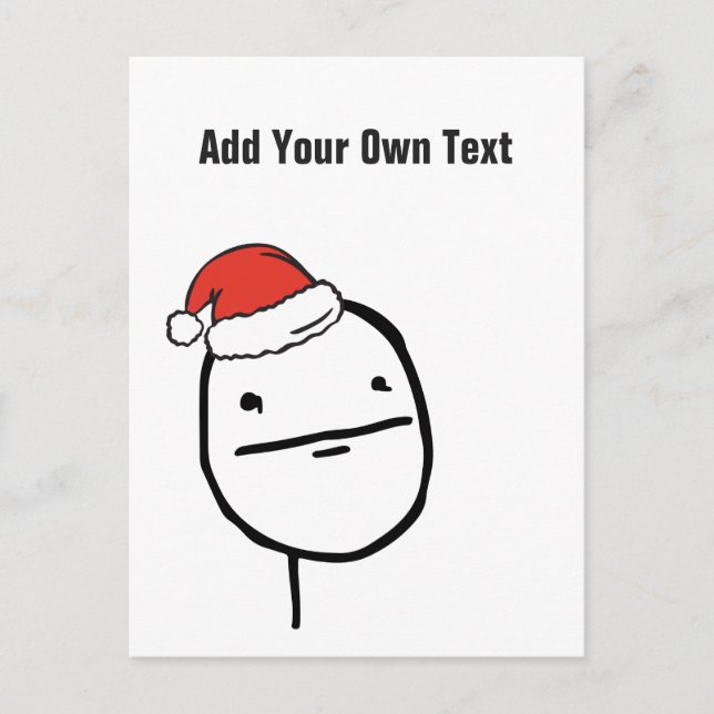 Christmas Le Me Memes Poker Face Custom EDITABLE Holiday Postcard (Front)