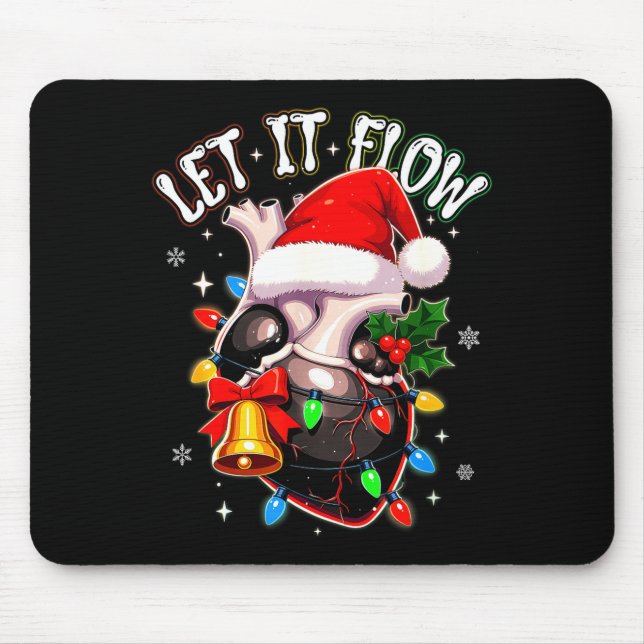 Christmas Let I T Flow Anatomy Heart Cardiac Nurse Mouse Pad (Front)