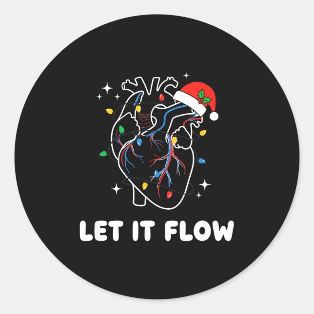 Christmas Let It Flow Cardiac Heart Funny Nurse Ho Classic Round Sticker (Front)