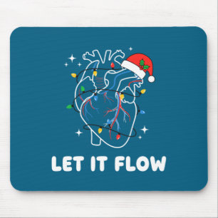 Christmas Let It Flow Cardiac Heart Funny Nurse Ho Mouse Pad