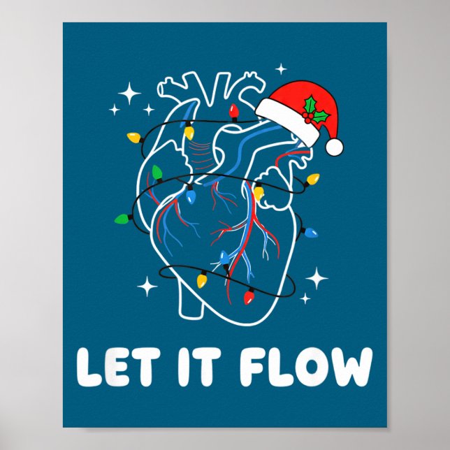 Christmas Let It Flow Cardiac Heart Funny Nurse Ho Poster (Front)