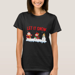Christmas Let It Snow Snowman Winter Xmas For Men  T-Shirt