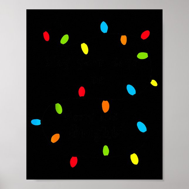 Christmas Lights Fun Holiday Novelty Bulb Strands  Poster (Front)
