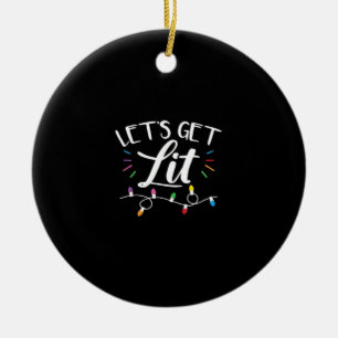 Christmas Lights Humor Let's Get Lit Essential Ceramic Ornament