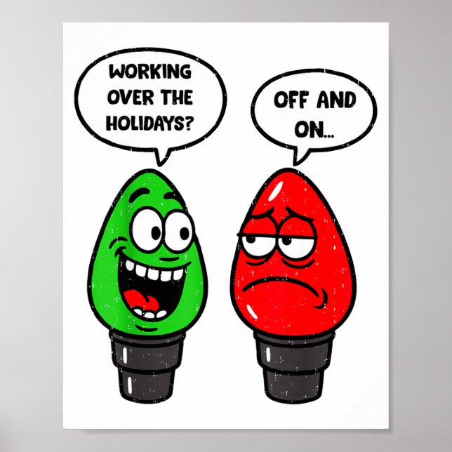 Christmas Lights Joke Light Bulb Working Off On Pu Poster (Front)