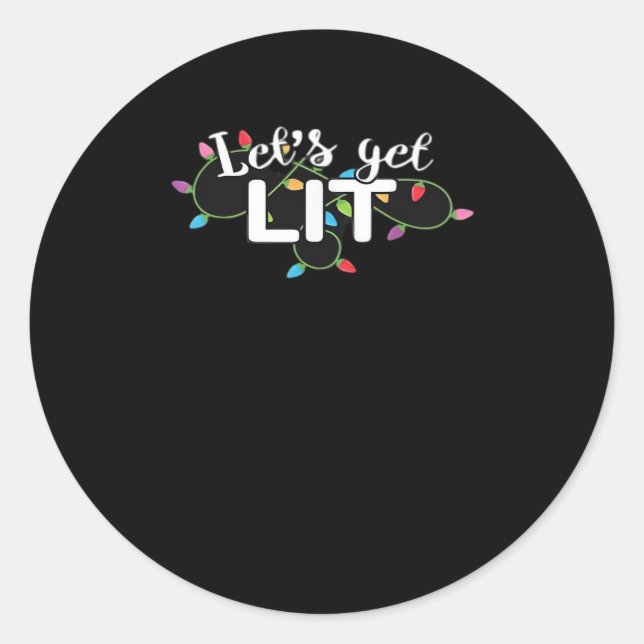 Christmas Lights Let's Get Lit Gift Classic Classic Round Sticker (Front)