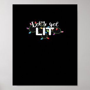 Christmas Lights Let's Get Lit Gift Classic Poster