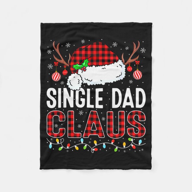 Christmas Lights Single Dad Claus Family Matching  Fleece Blanket (Front)