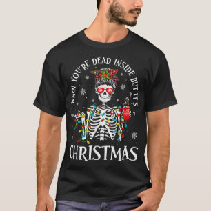 Christmas Lights When You're Dead Inside But It's T-Shirt