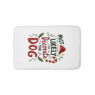Christmas Likely Decorate Dog Xmas Family 2 Bath Mat
