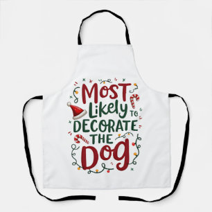 Christmas Likely Decorate Dog Xmas Family Apron
