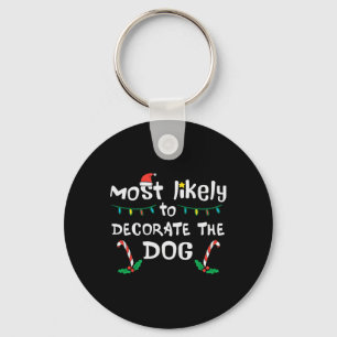 Christmas Likely Decorate Dog Xmas Family Kids Wom Key Ring
