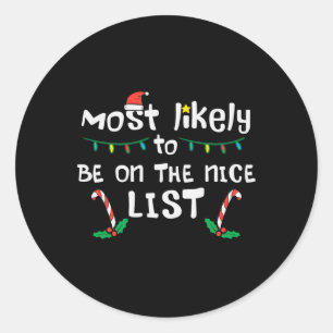 Christmas Likely Nice List Xmas Family Match Women Classic Round Sticker