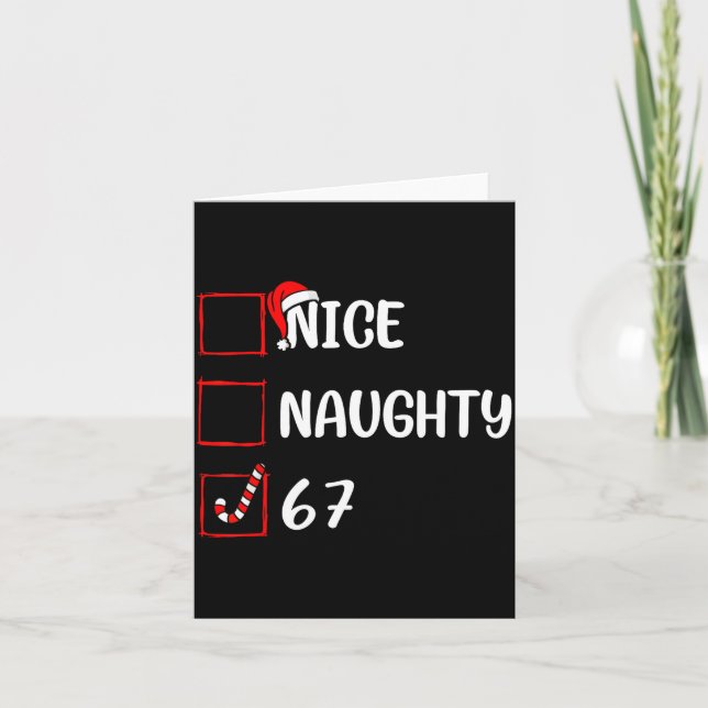 Christmas List Nice Naughty 6 7 Funny Six Seven Me Card (Front)
