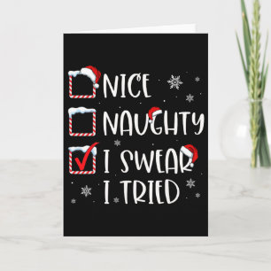 Christmas List Nice Naughty I Swear I Tried Xmas S Card