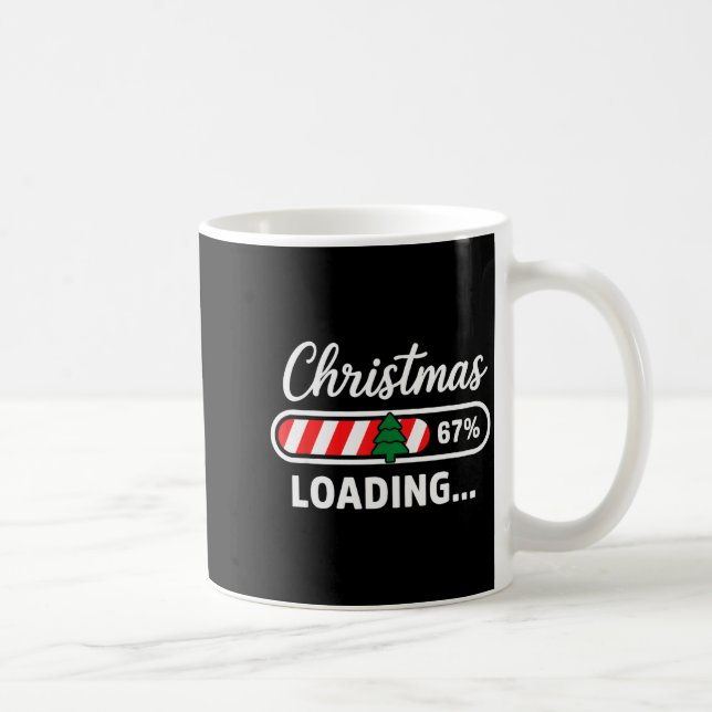 Christmas Loading 67% Funny 6 7 Meme Xmas Gen Alph Coffee Mug (Right)