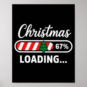 Christmas Loading 67% Funny 6 7 Meme Xmas Gen Alph Poster