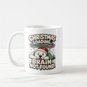 Christmas Loading Brain Not Found Funny Bear Coffee Mug