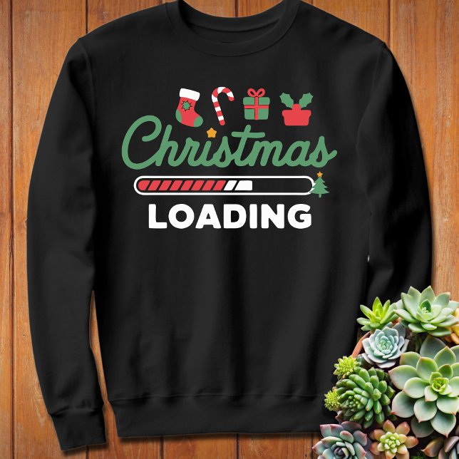 Christmas Loading, Christmas is Coming Gaming Sweatshirt (Creator Uploaded)