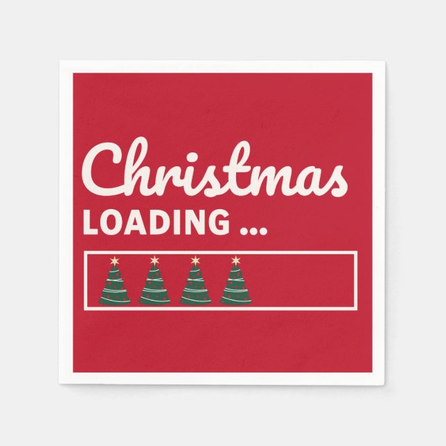 Christmas loading... napkin (Front)