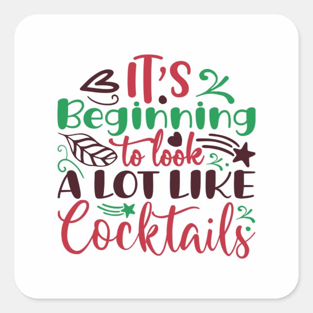 Christmas look like cocktails square sticker (Front)