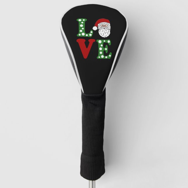Christmas Love, Santa Love, Love Christmas, Love Golf Head Cover (Front)