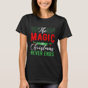 Christmas Magic 2023: Endless Joy & Trees T-Shirt