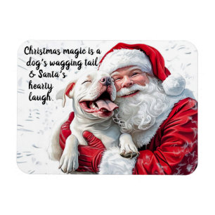 Christmas Magic is a Dog's Wagging Tail & Santa Magnet
