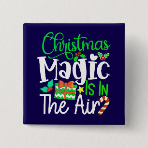 Christmas Magic is in The Air-67876 15 Cm Square Badge