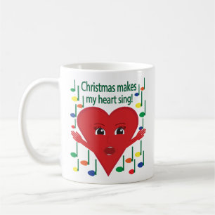 "Christmas makes my heart sing" Singing Heart Coffee Mug