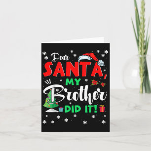 Christmas Matching Family Dear Santa My Brother Di Card