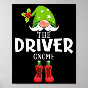 Christmas Matching Family The Driver Gnome  Poster