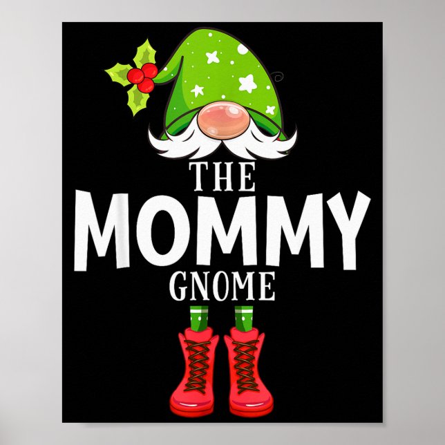 Christmas Matching Family The Mommy Gnome  Poster (Front)
