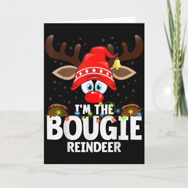 Christmas Matching I'm The Bougie Reindeer  Card (Front)