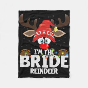 Christmas Matching I'm The Bride Reindeer Fleece Blanket