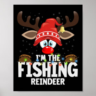 Christmas Matching I'm The Fishing Reindeer  Poster