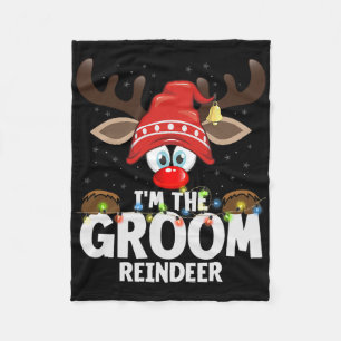 Christmas Matching I'm The Groom Reindeer Fleece Blanket