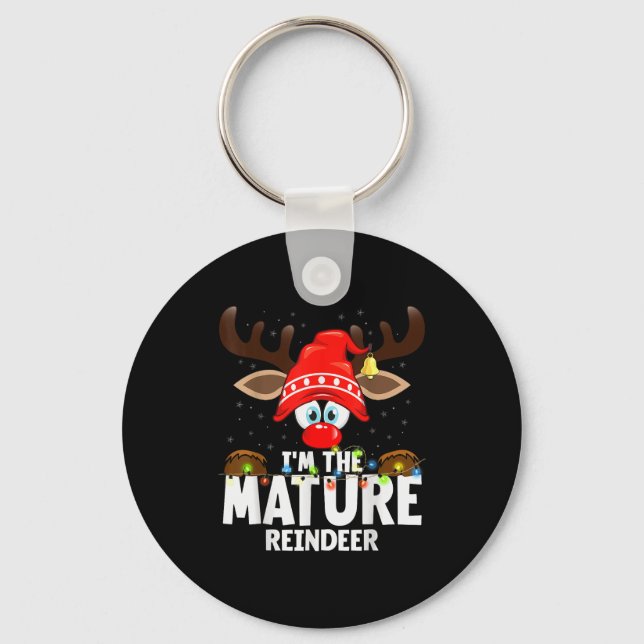 Christmas Matching I'm The Mature Reindeer  Key Ring (Front)