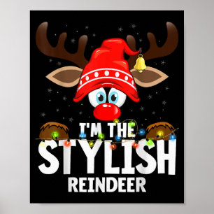 Christmas Matching I'm The Stylish Reindeer  Poster
