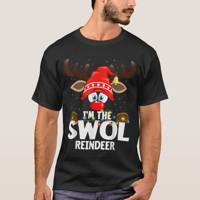 Christmas Matching I'm The Swol Reindeer  T-Shirt (Front)