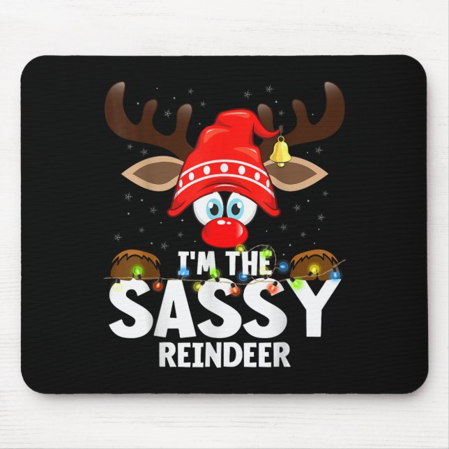 Christmas Matching I'm The Sy Reindeer  Mouse Pad (Front)