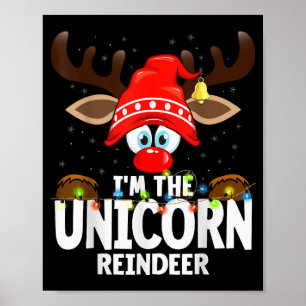 Christmas Matching I'm The Unicorn Reindeer Poster