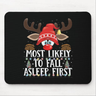 Christmas Matching Most Likely To Fall Asleep Firs Mouse Pad