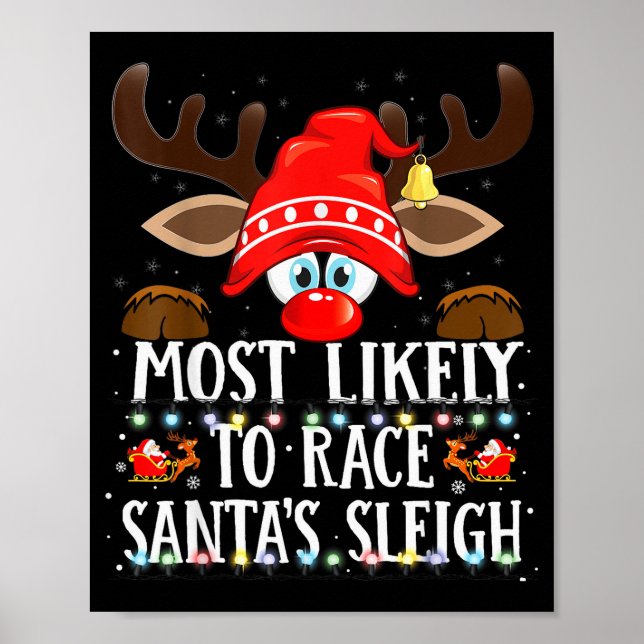 Christmas Matching Most Likely To Race Santa’s Sle Poster (Front)