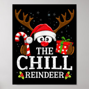 Christmas Matching The Chill Reindeer Family  Poster